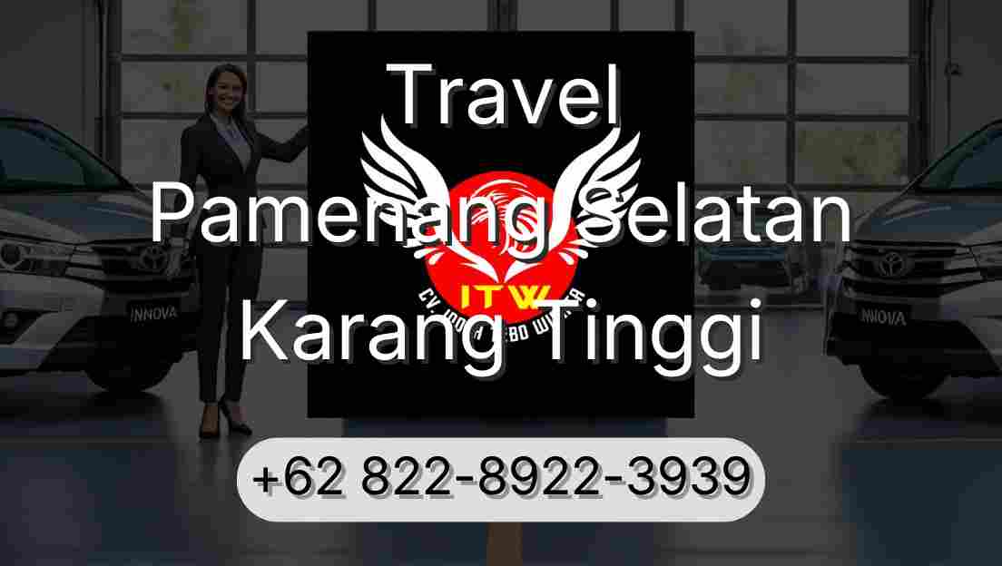 Travel Pamenang Selatan Karang Tinggi
