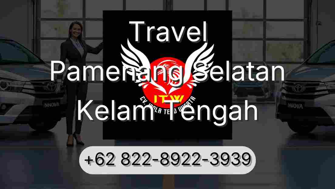 Travel Pamenang Selatan Kelam Tengah
