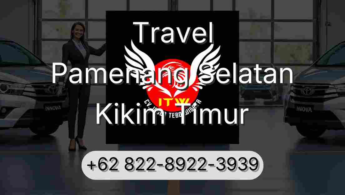 Travel Pamenang Selatan Kikim Timur