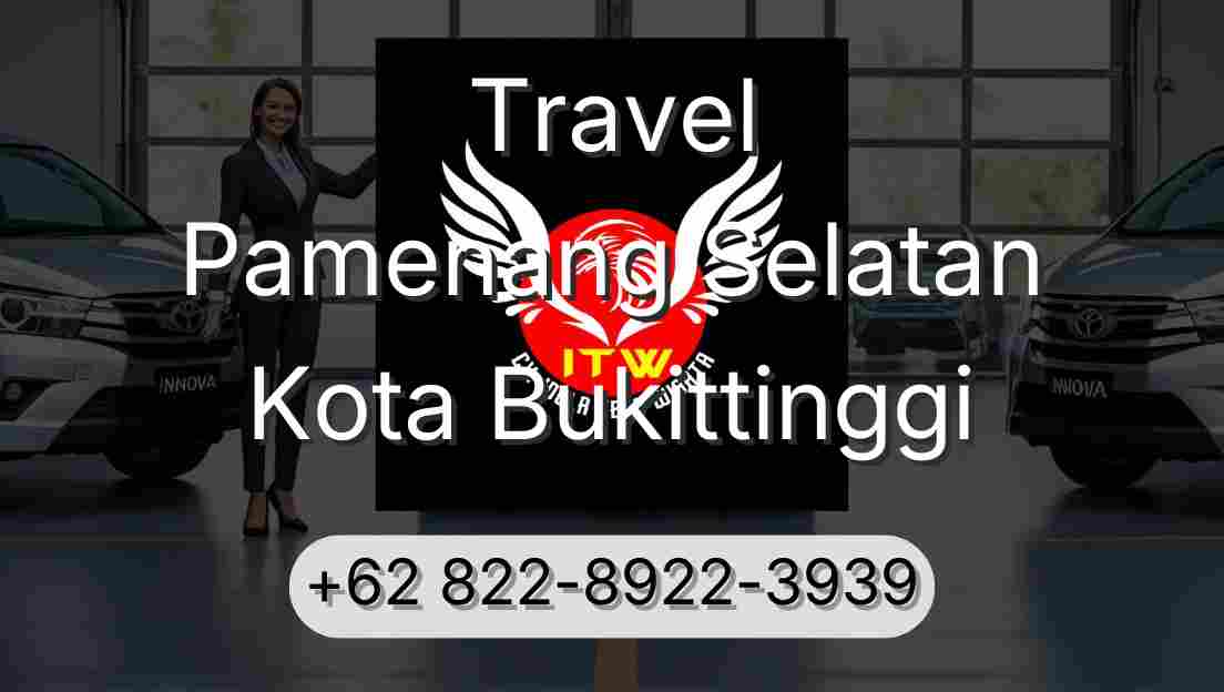 Travel Pamenang Selatan Kota Bukittinggi
