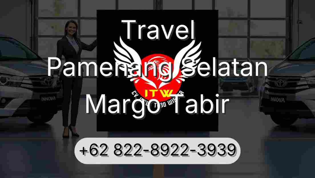 Travel Pamenang Selatan Margo Tabir