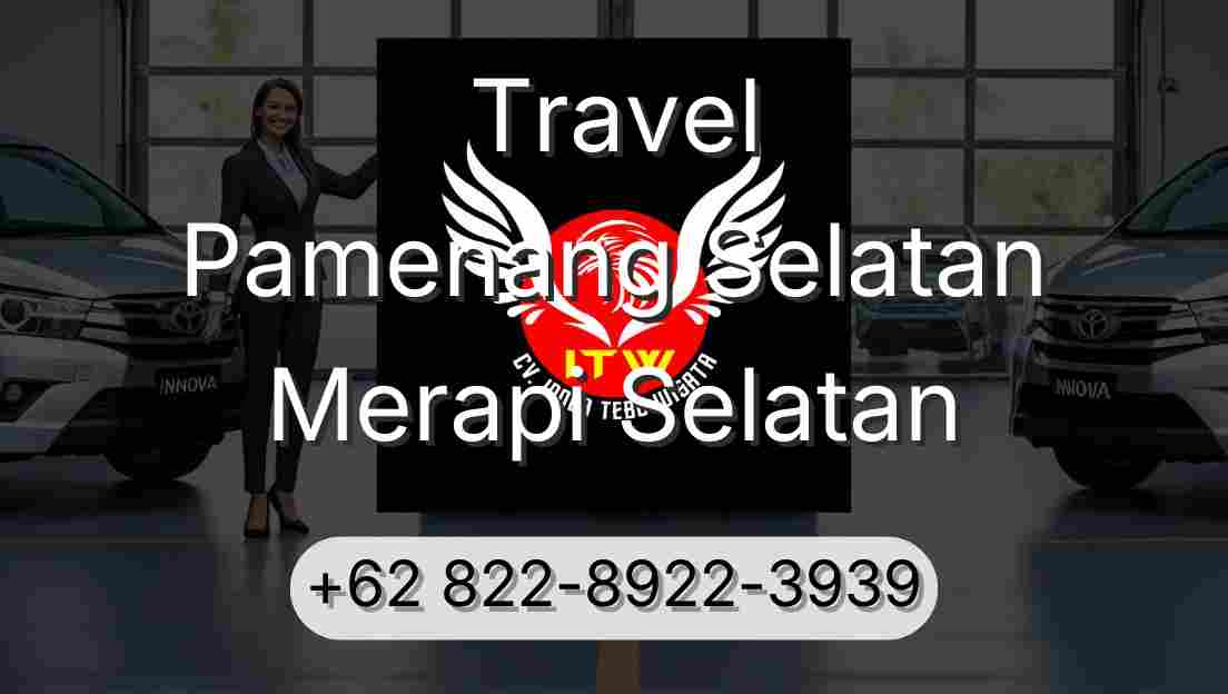 Travel Pamenang Selatan Merapi Selatan