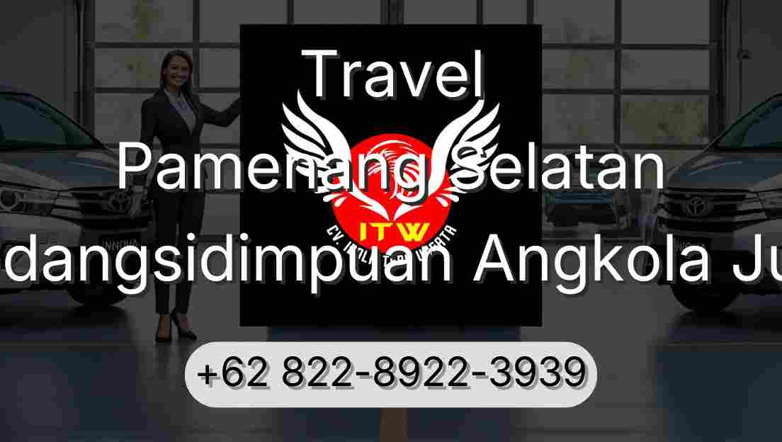 Travel Pamenang Selatan Padangsidimpuan Angkola Julu