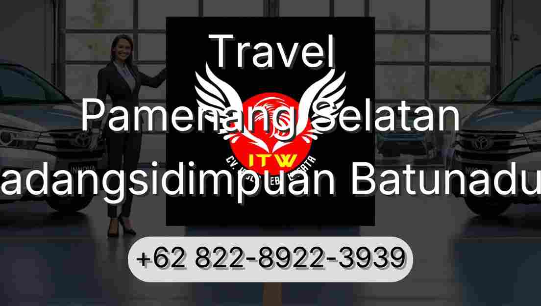 Travel Pamenang Selatan Padangsidimpuan Batunadua