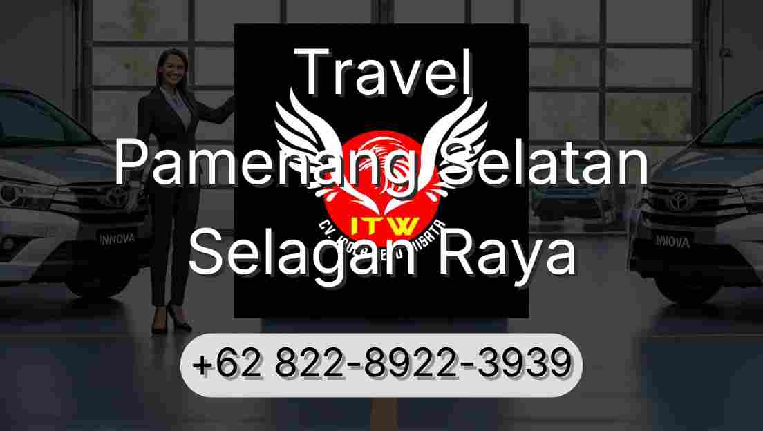 Travel Pamenang Selatan Selagan Raya