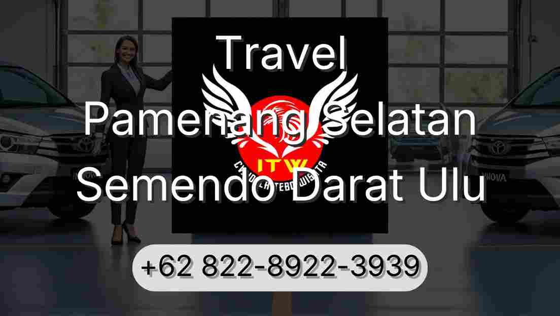 Travel Pamenang Selatan Semendo Darat Ulu