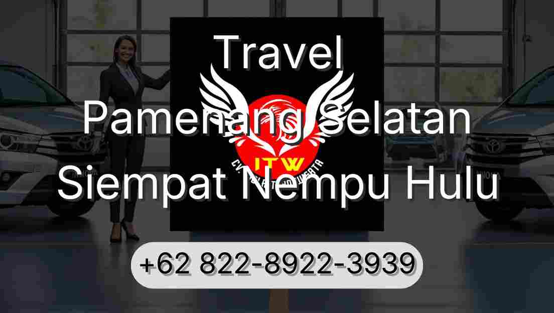 Travel Pamenang Selatan Siempat Nempu Hulu