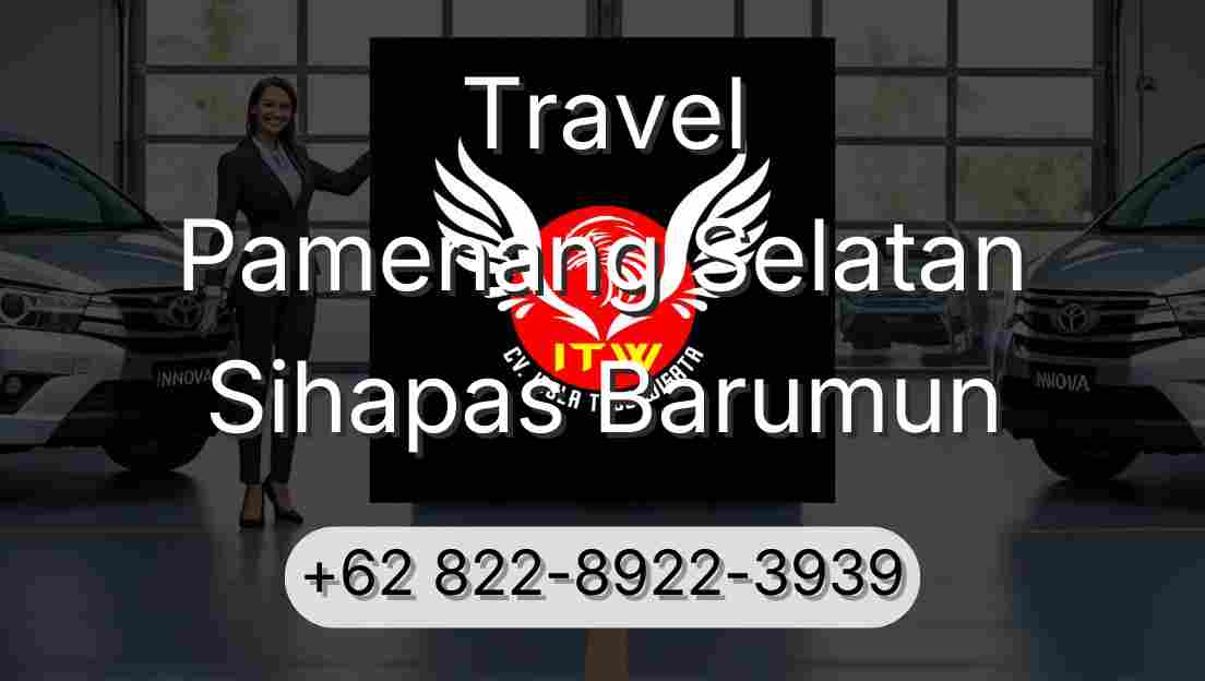 Travel Pamenang Selatan Sihapas Barumun