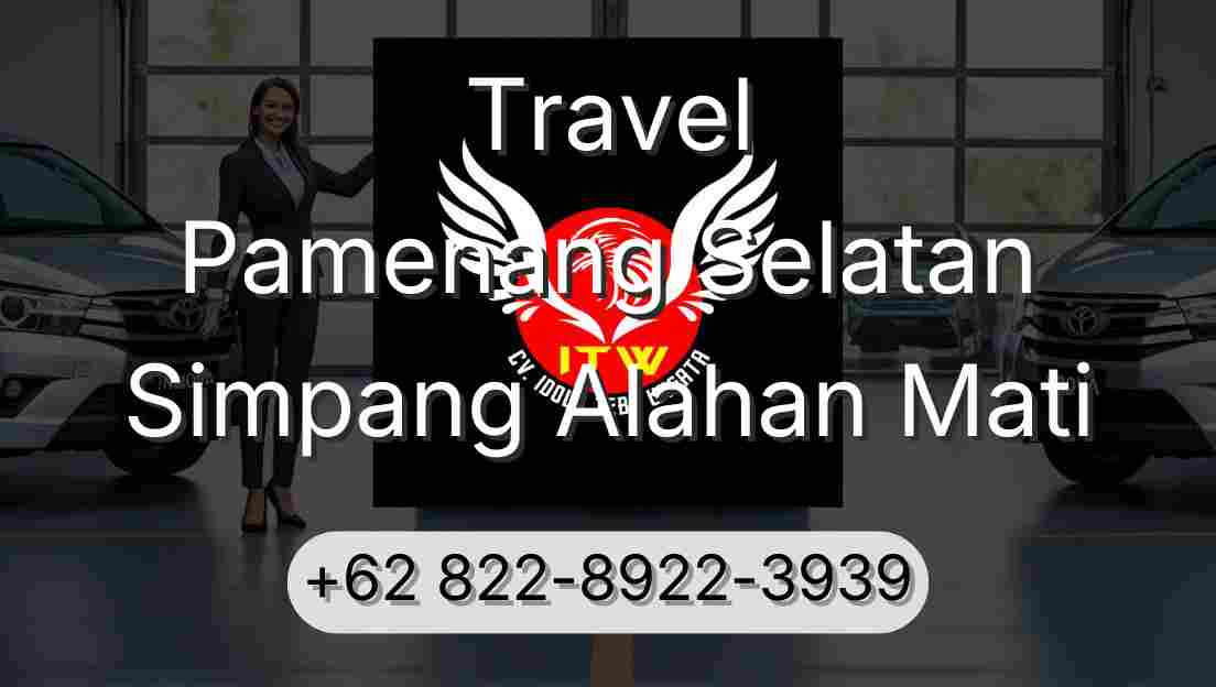 Travel Pamenang Selatan Simpang Alahan Mati