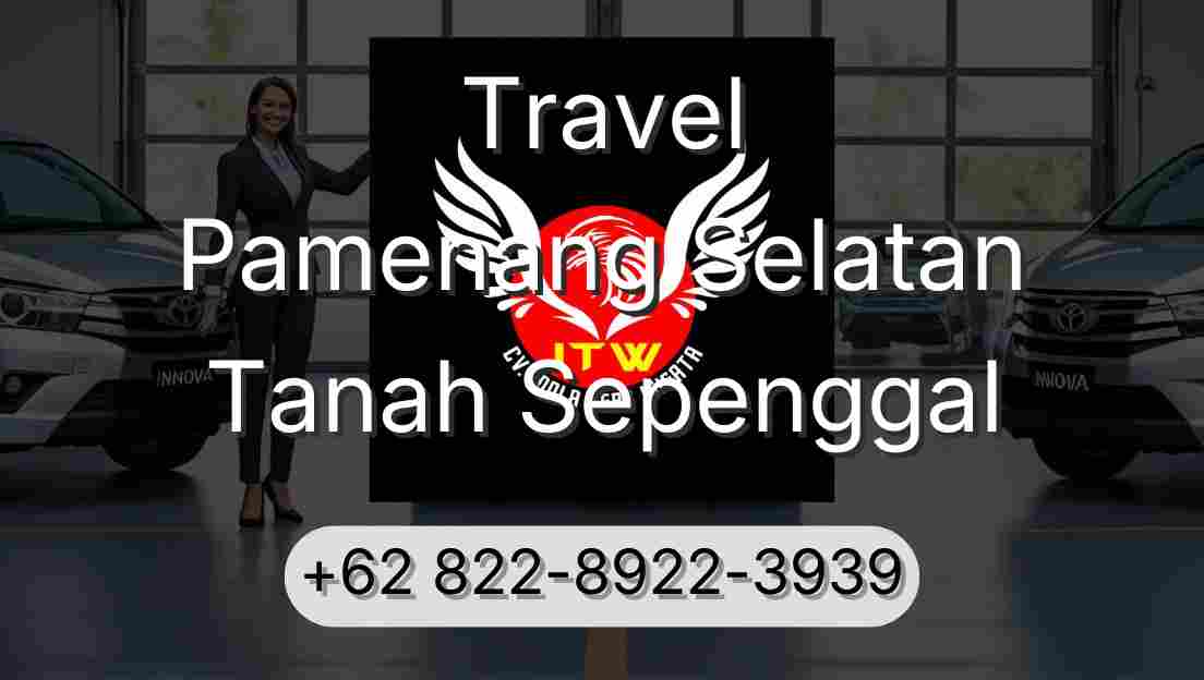Travel Pamenang Selatan Tanah Sepenggal