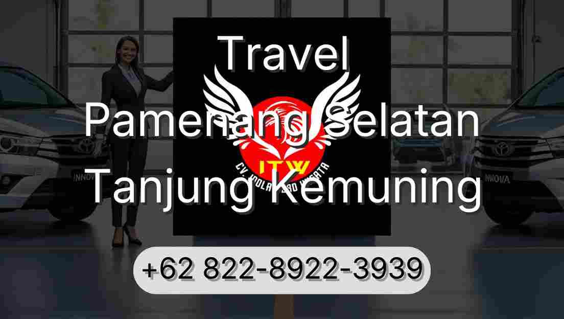 Travel Pamenang Selatan Tanjung Kemuning