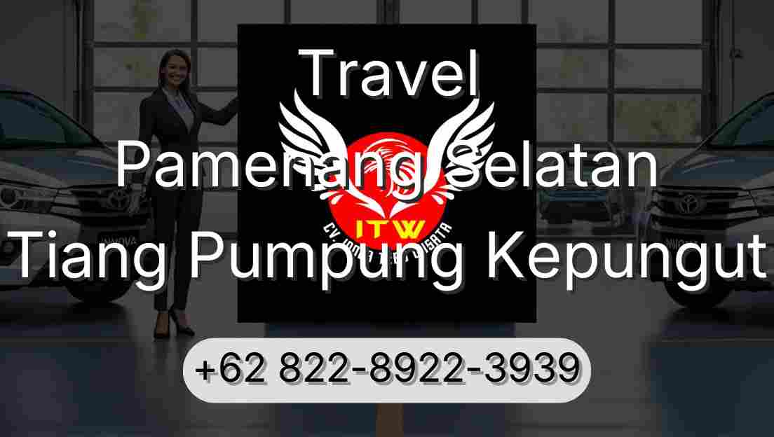 Travel Pamenang Selatan Tiang Pumpung Kepungut