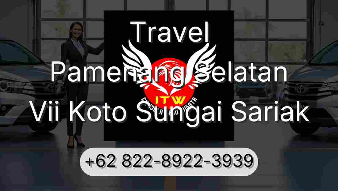 Travel Pamenang Selatan Vii Koto Sungai Sariak