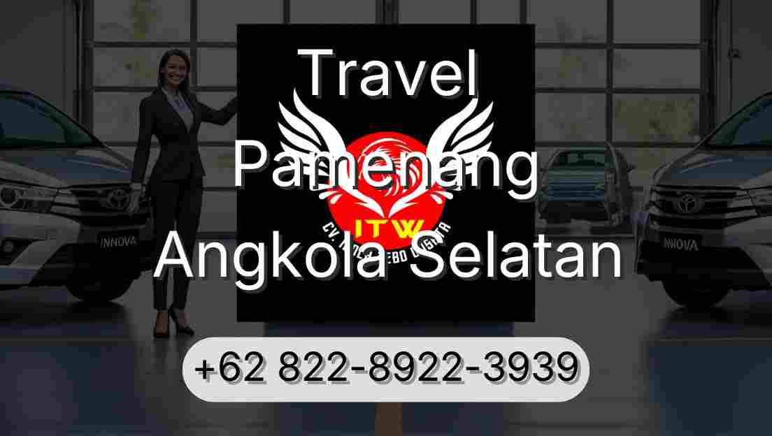 Travel Pamenang Angkola Selatan