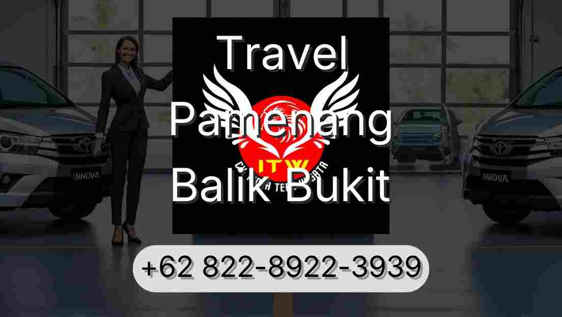 Travel Pamenang Balik Bukit