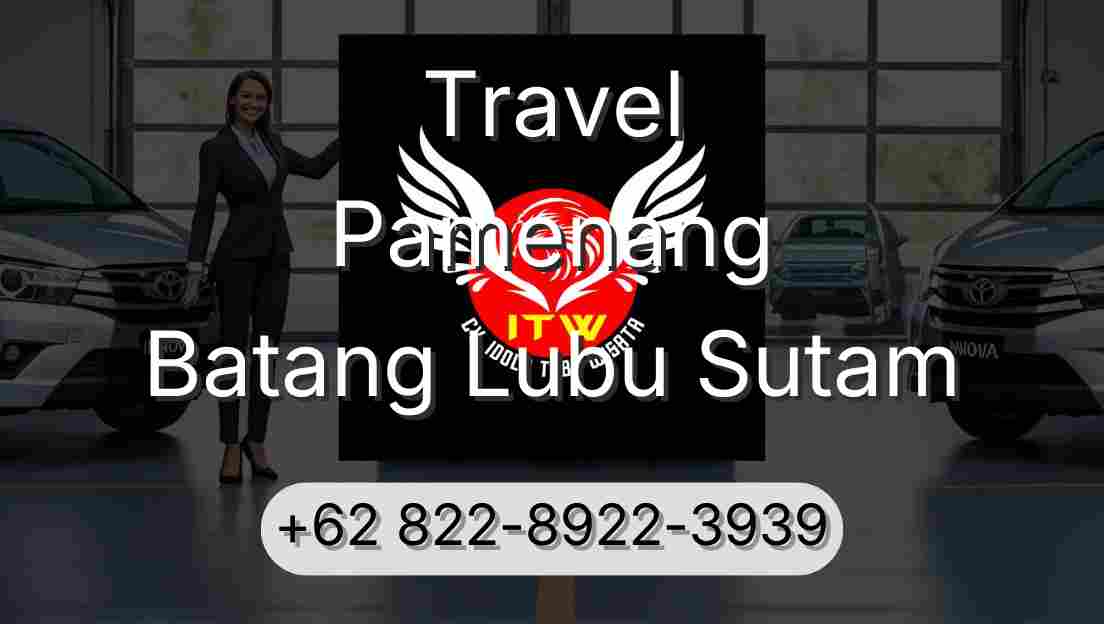 Travel Pamenang Batang Lubu Sutam