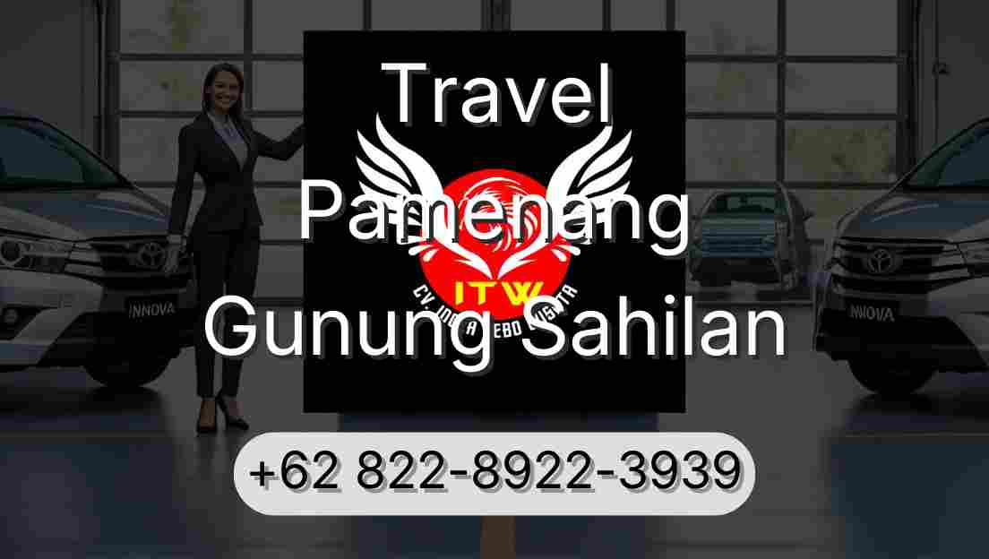 Travel Pamenang Gunung Sahilan