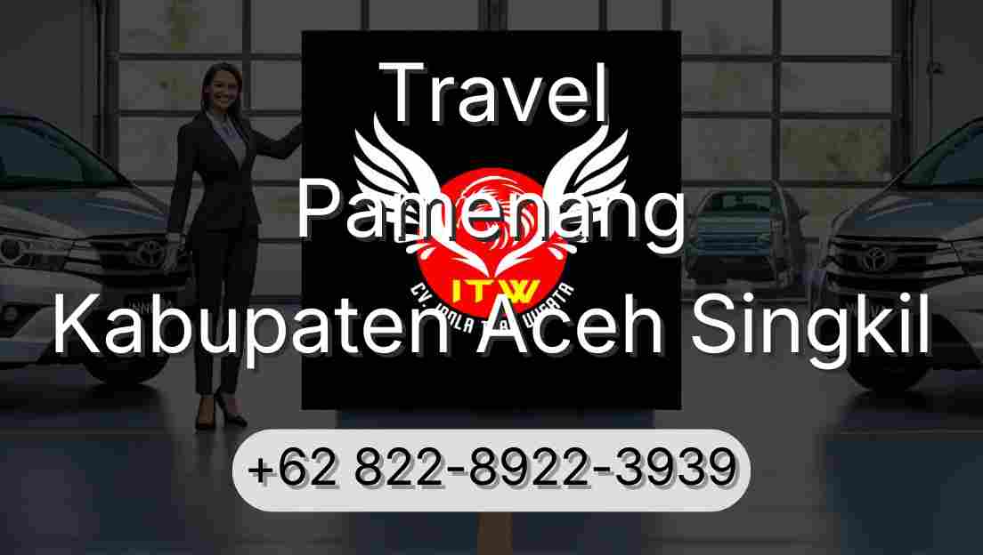 Travel Pamenang Kabupaten Aceh Singkil
