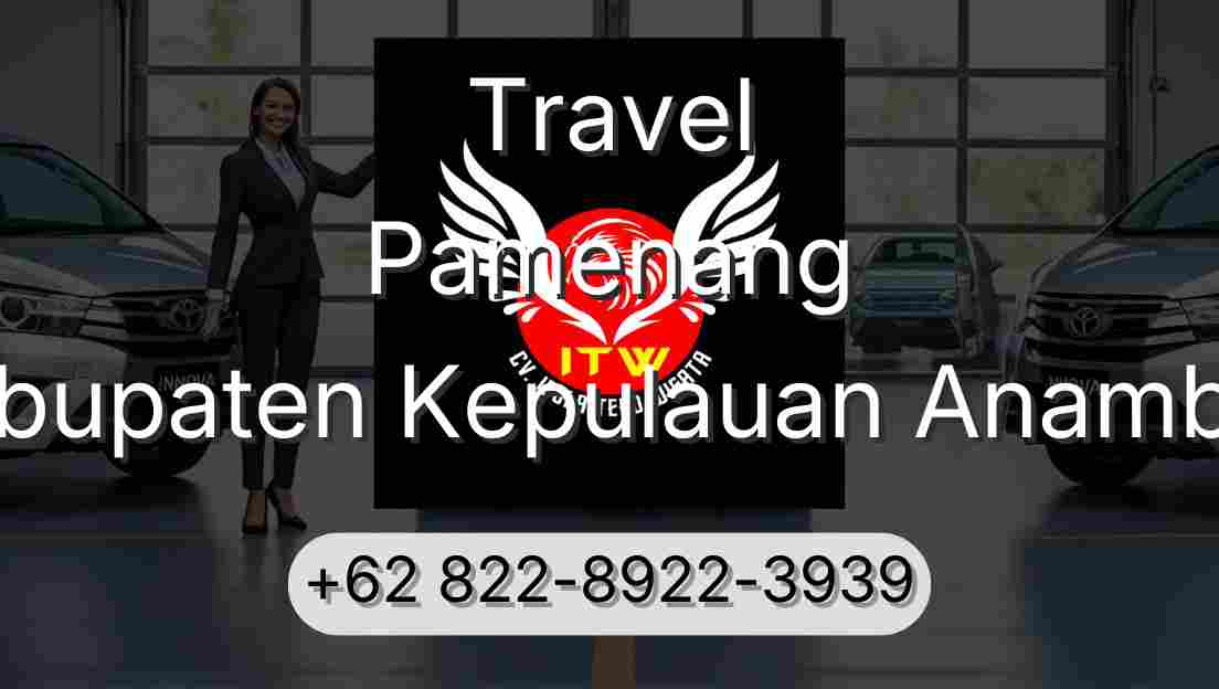 Travel Pamenang Kabupaten Kepulauan Anambas