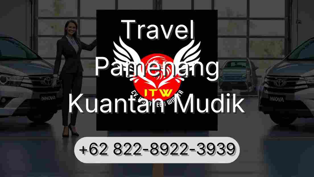 Travel Pamenang Kuantan Mudik