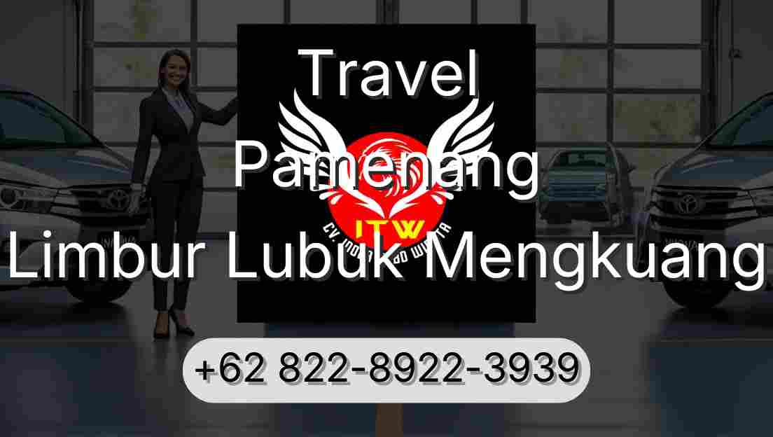 Travel Pamenang Limbur Lubuk Mengkuang
