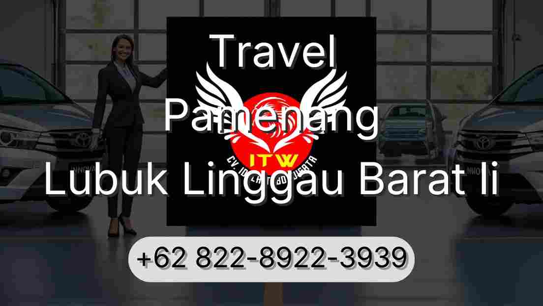 Travel Pamenang Lubuk Linggau Barat Ii