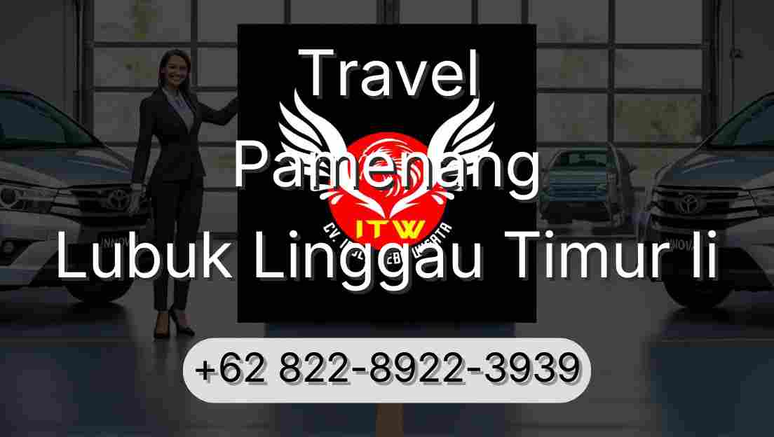 Travel Pamenang Lubuk Linggau Timur Ii