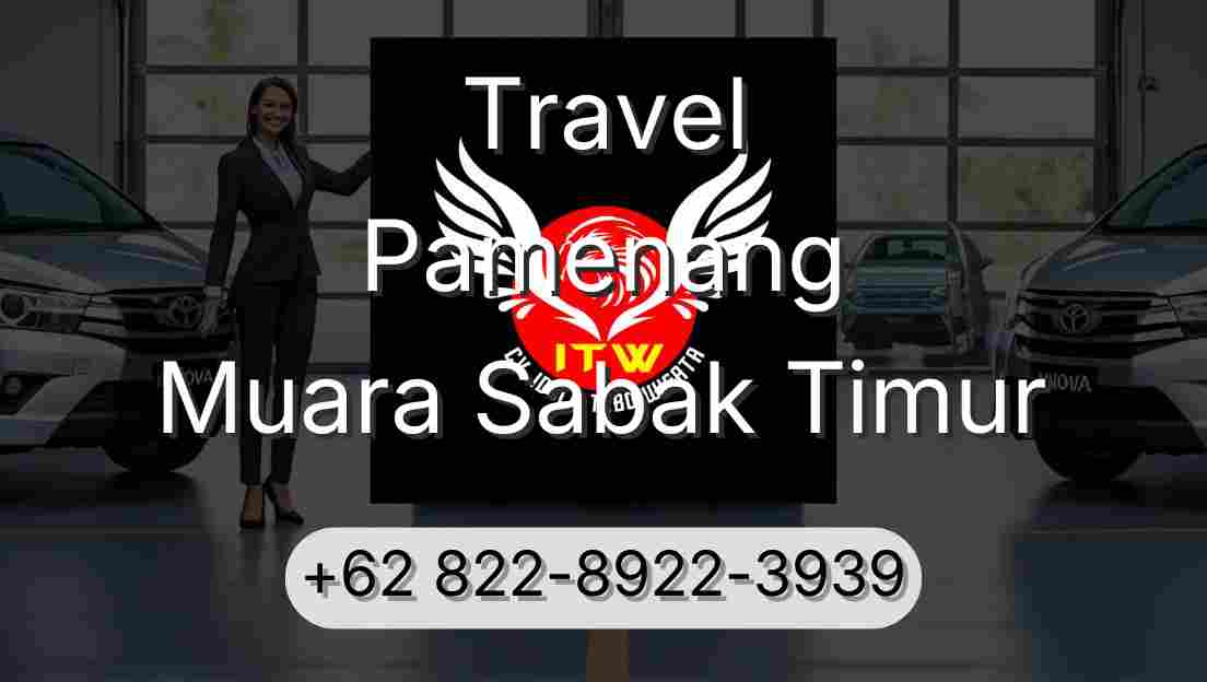Travel Pamenang Muara Sabak Timur