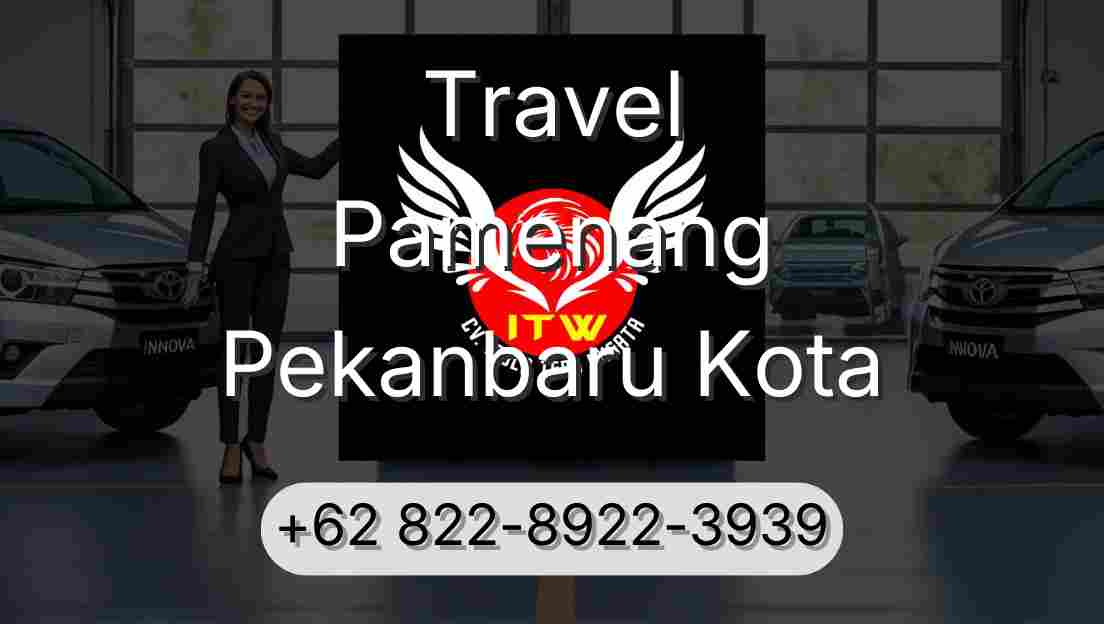 Travel Pamenang Pekanbaru Kota