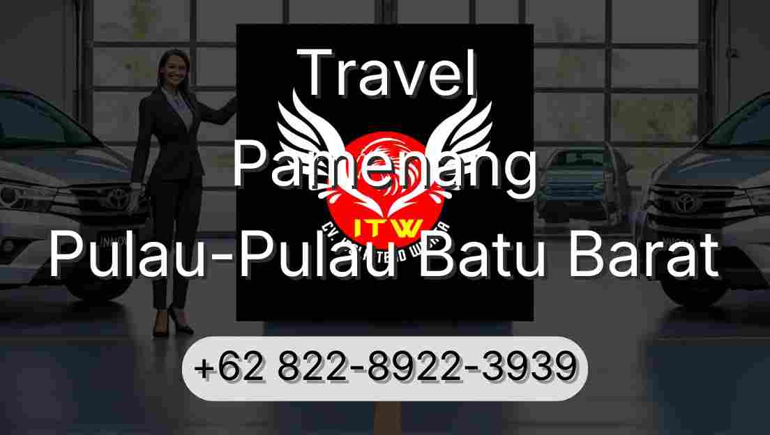 Travel Pamenang Pulau-Pulau Batu Barat
