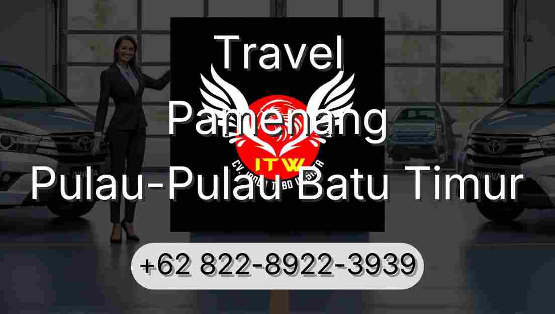 Travel Pamenang Pulau-Pulau Batu Timur