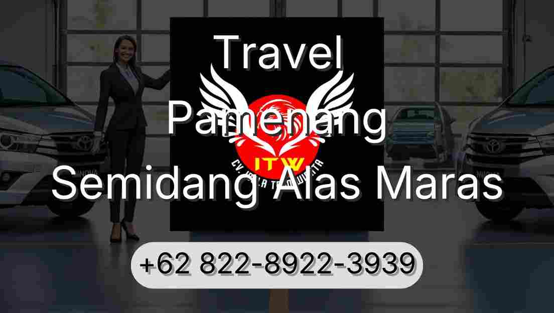Travel Pamenang Semidang Alas Maras