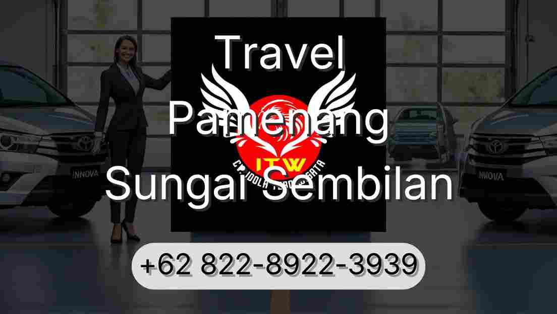 Travel Pamenang Sungai Sembilan