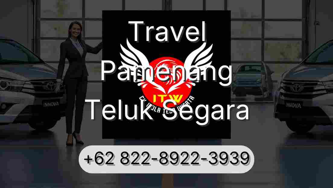 Travel Pamenang Teluk Segara