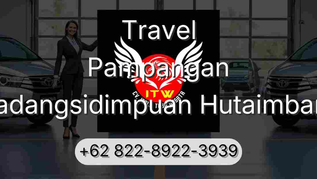 Travel Pampangan Padangsidimpuan Hutaimbaru