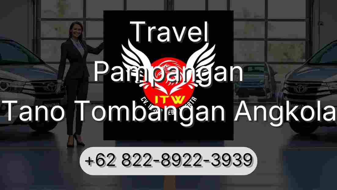 Travel Pampangan Tano Tombangan Angkola