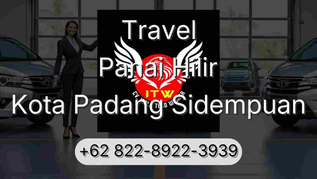 Travel Panai Hilir Kota Padang Sidempuan
