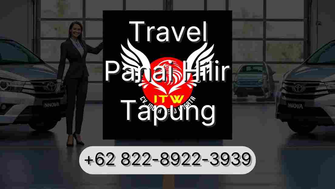 Travel Panai Hilir Tapung