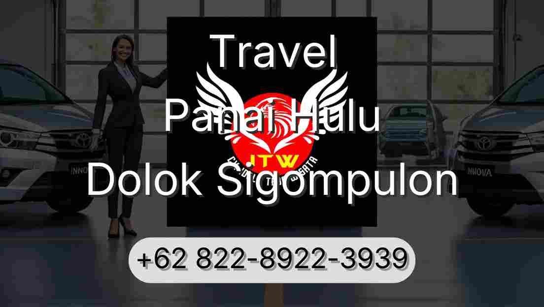 Travel Panai Hulu Dolok Sigompulon