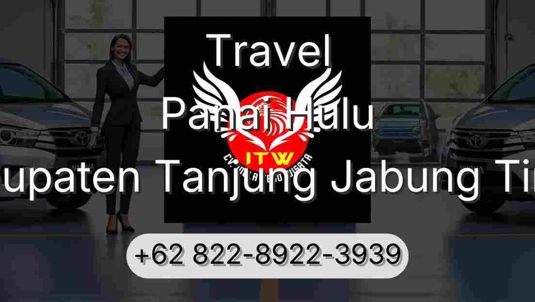 Travel Panai Hulu Kabupaten Tanjung Jabung Timur