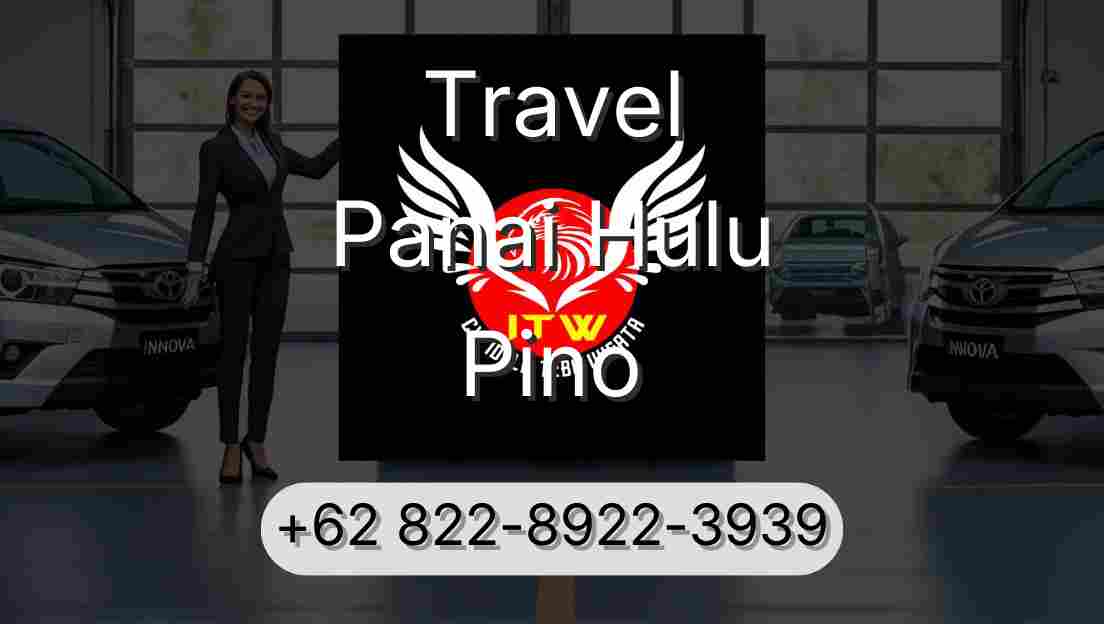 Travel Panai Hulu Pino