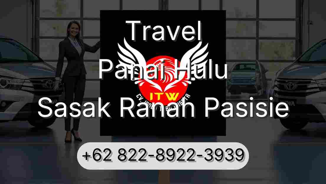 Travel Panai Hulu Sasak Ranah Pasisie