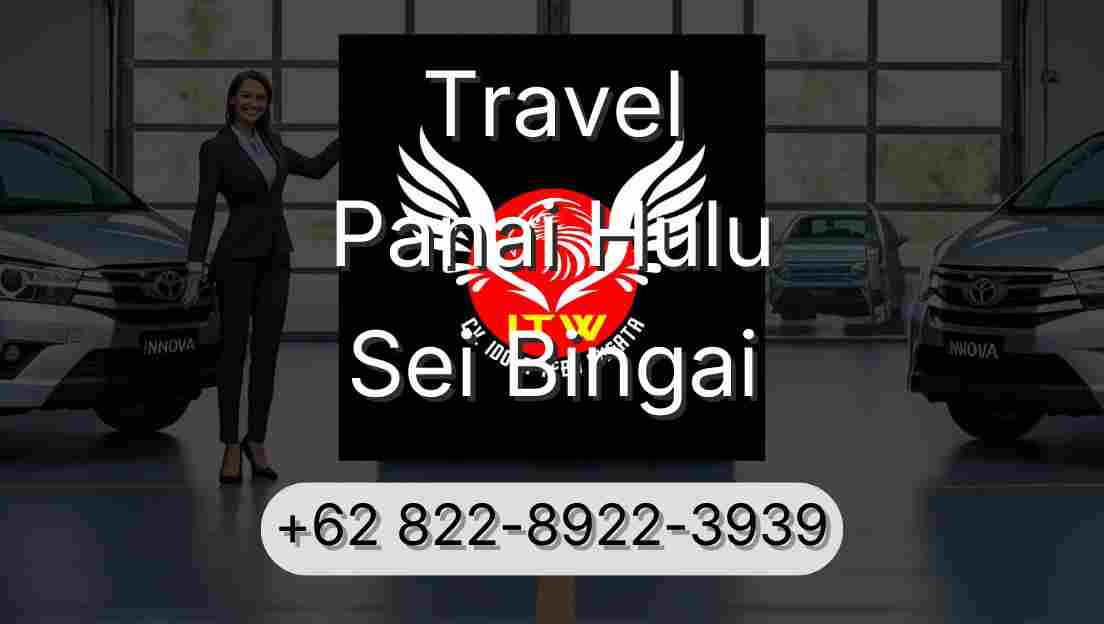 Travel Panai Hulu Sei Bingai