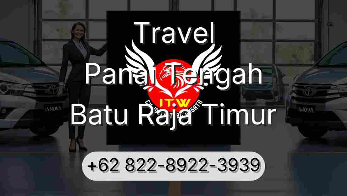 Travel Panai Tengah Batu Raja Timur