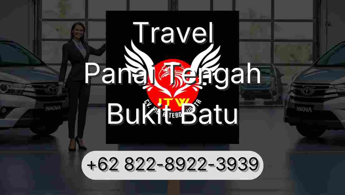Travel Panai Tengah Bukit Batu