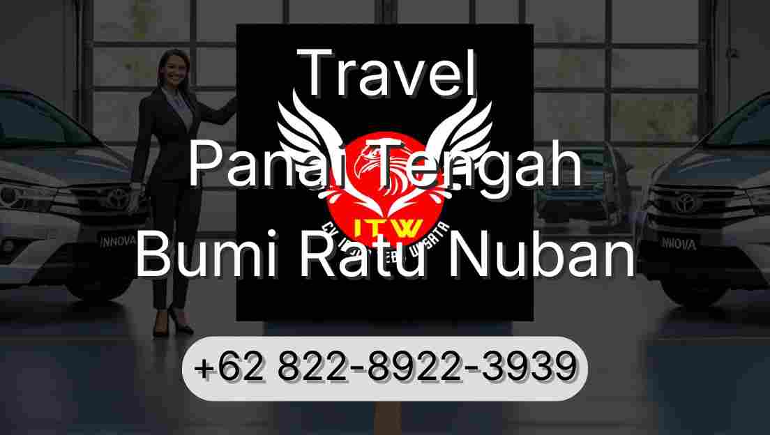 Travel Panai Tengah Bumi Ratu Nuban
