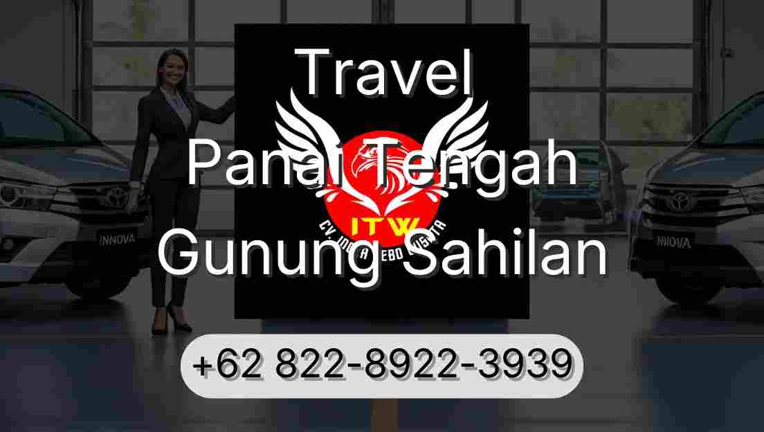 Travel Panai Tengah Gunung Sahilan