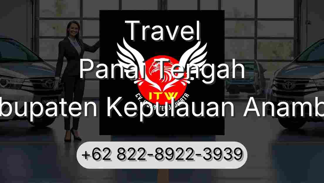 Travel Panai Tengah Kabupaten Kepulauan Anambas