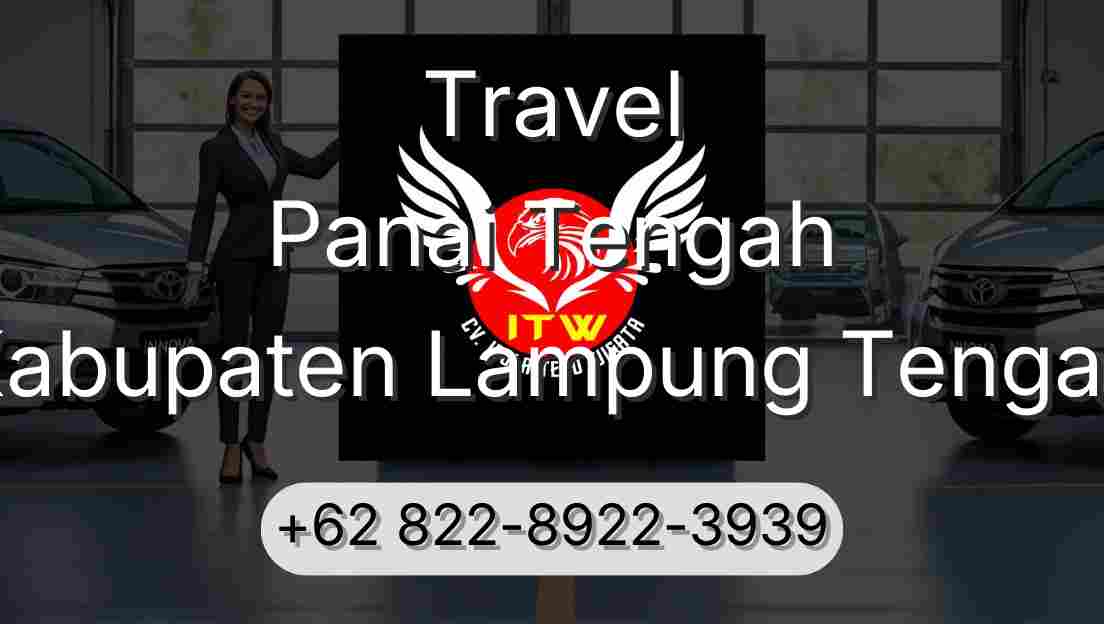 Travel Panai Tengah Kabupaten Lampung Tengah