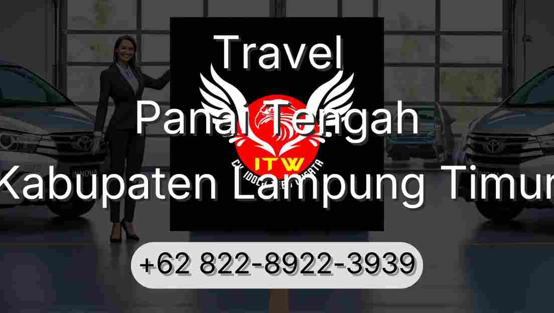 Travel Panai Tengah Kabupaten Lampung Timur